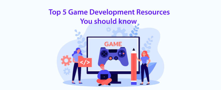 Top 5 Game Development Resources - You should know